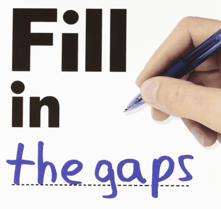 Fill in the gaps